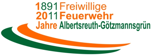 1891 - 2011 | 120 Jahre Freiwillige Feuerwehr Albertsreuth-Götzmannsgrün